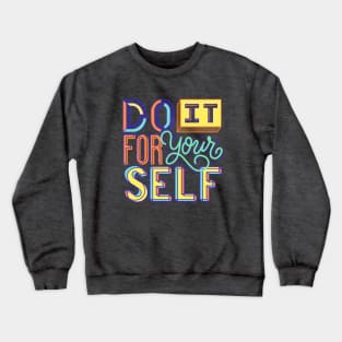 Do It for Your Self Motivational Self Care Lettering Crewneck Sweatshirt